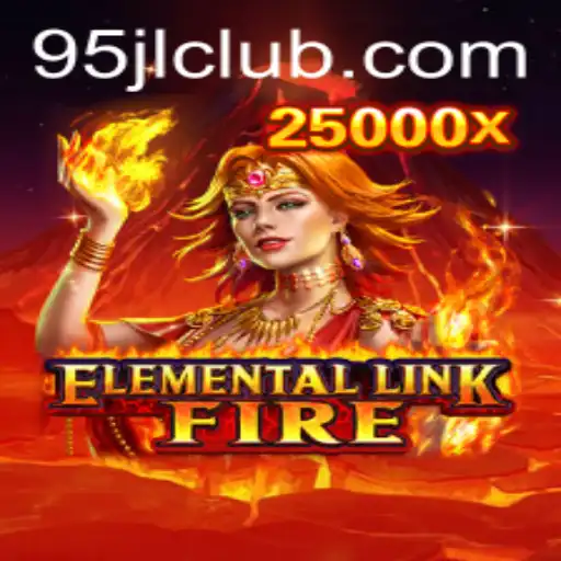 Unleashing the Power of ElementalLinkFire: A Deep Dive into the World of 95JL CLUB